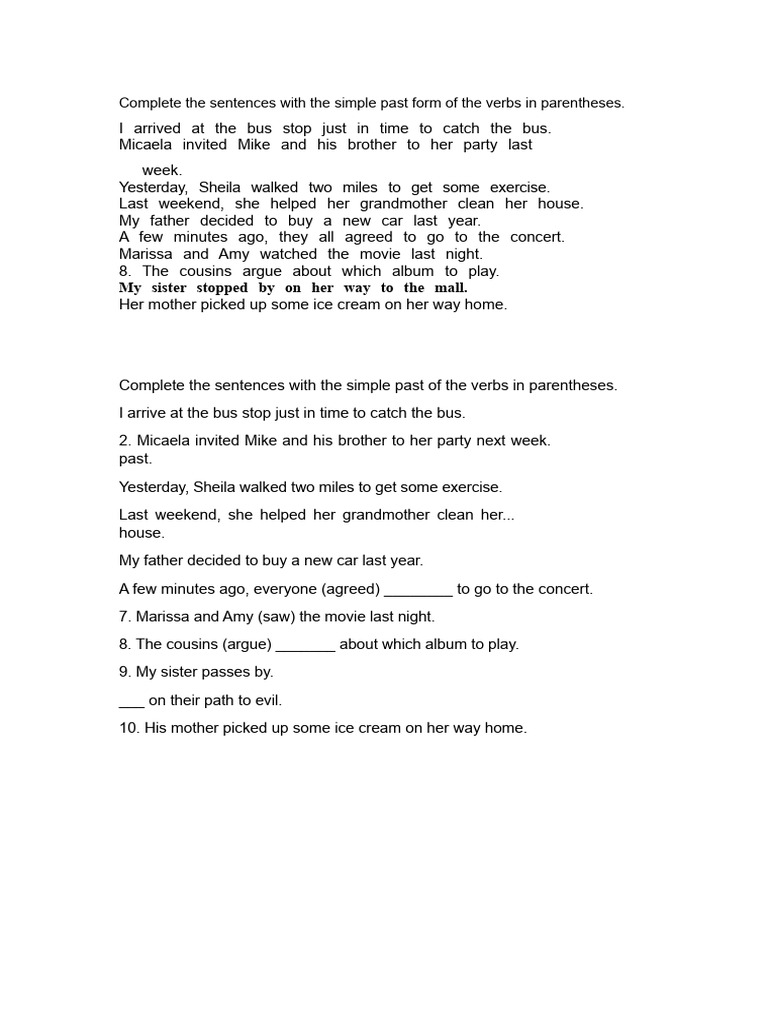 Complete The Sentences With The Simple Past Form of The Verbs in ...