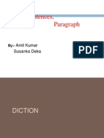 Diction, Sentences, Paragraph: Amit Kumar Susanka Deka