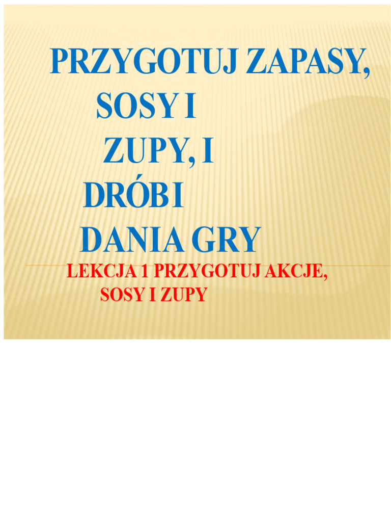 Przygotowanie wywarów, sosów i zup.pptx | PDF