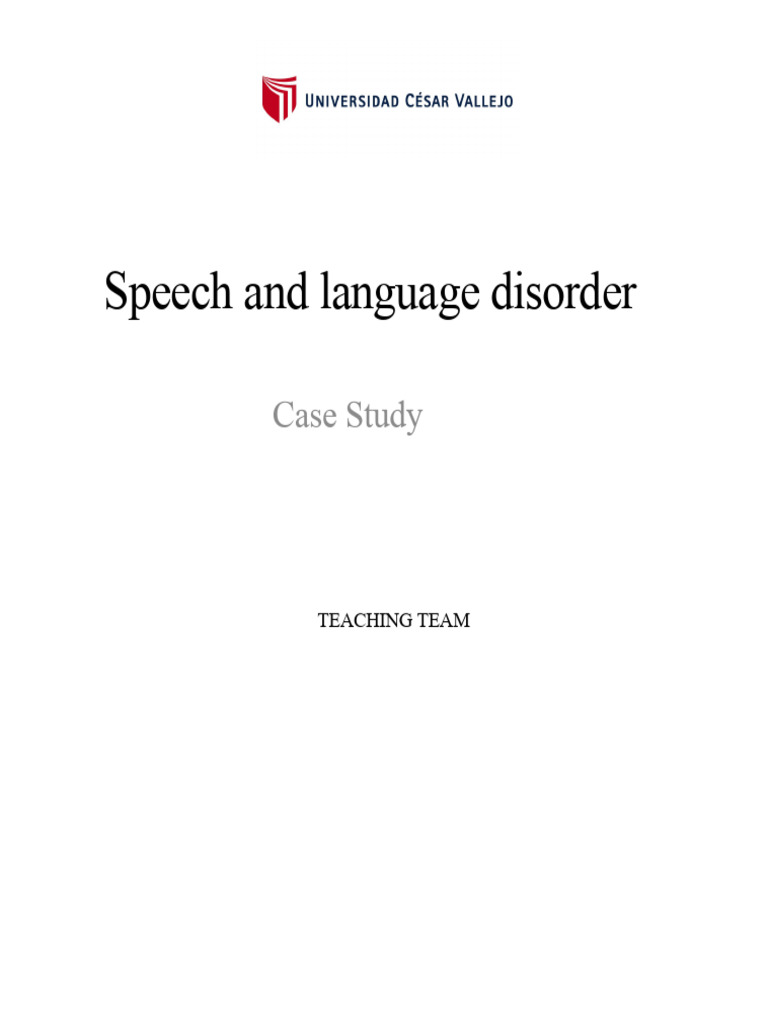 Cases - Speech and Language Disorder | PDF | Speech | Human Communication