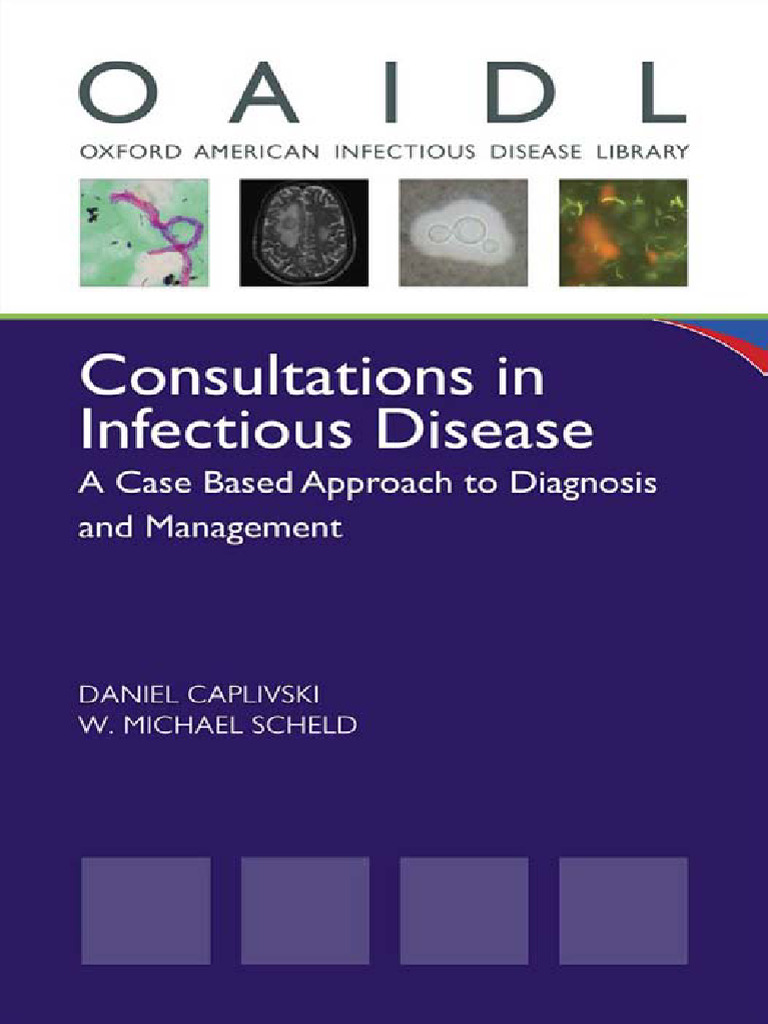 Consultations in Infectious Disease A Case Based Approach To Diagnosis ...