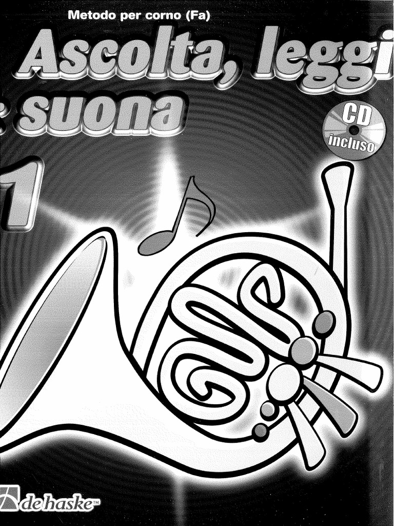 Ascolta, Leggi e Suona - Corno - Vol. 1 | PDF