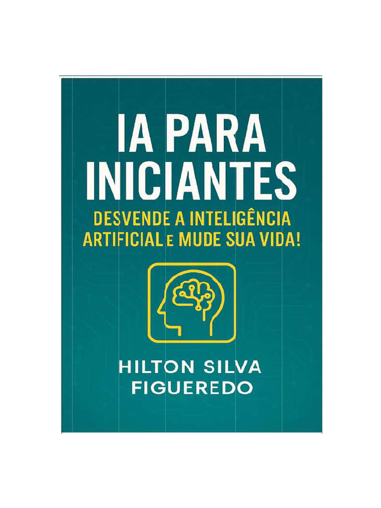 IA para Iniciantes: Guia Prático e Acessível | PDF | Inteligência ...