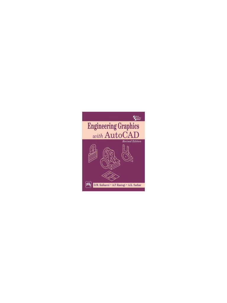 Engineering Graphics With Autoc - D. M. Kulkarni, A. P. Rastogi | PDF