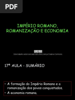 O IMPÉRIO ROMANO, ROMANIZAÇÃO E ECONOMIA