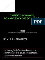 O IMPÉRIO ROMANO, ROMANIZAÇÃO E ECONOMIA