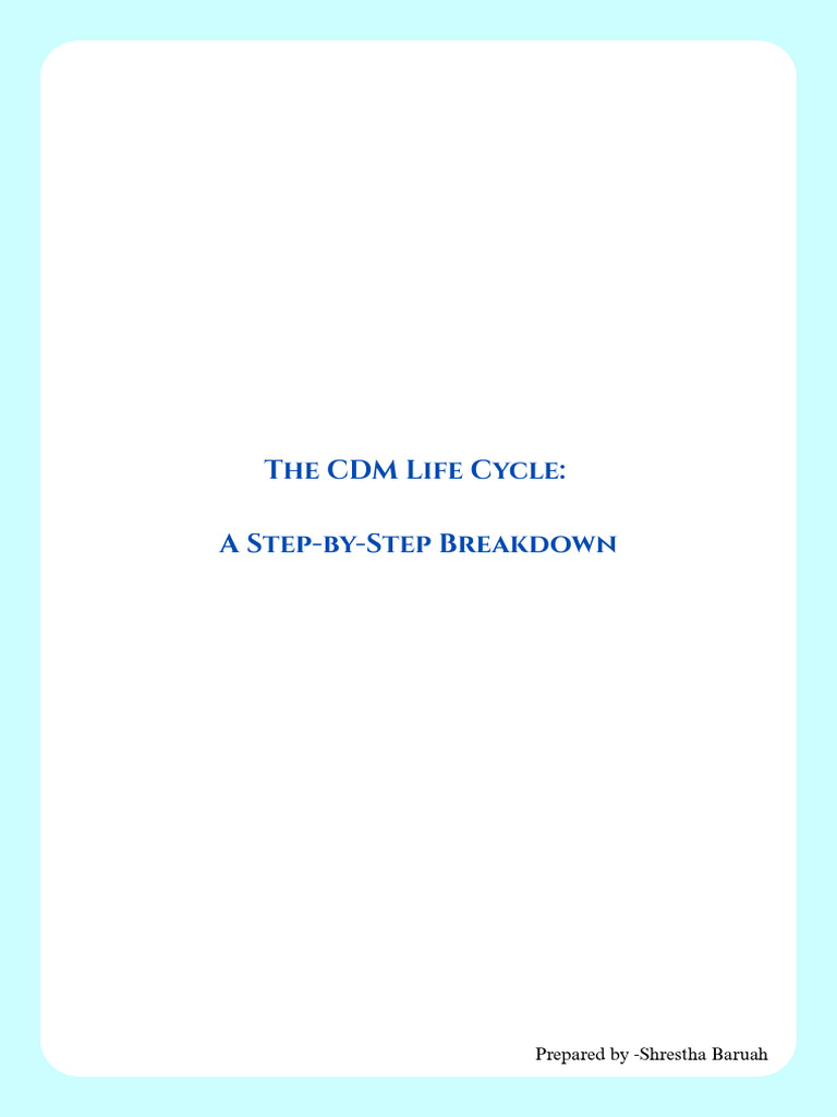 CDM Life Cycle: Phases & Key Steps | PDF | Databases | Clinical Trial