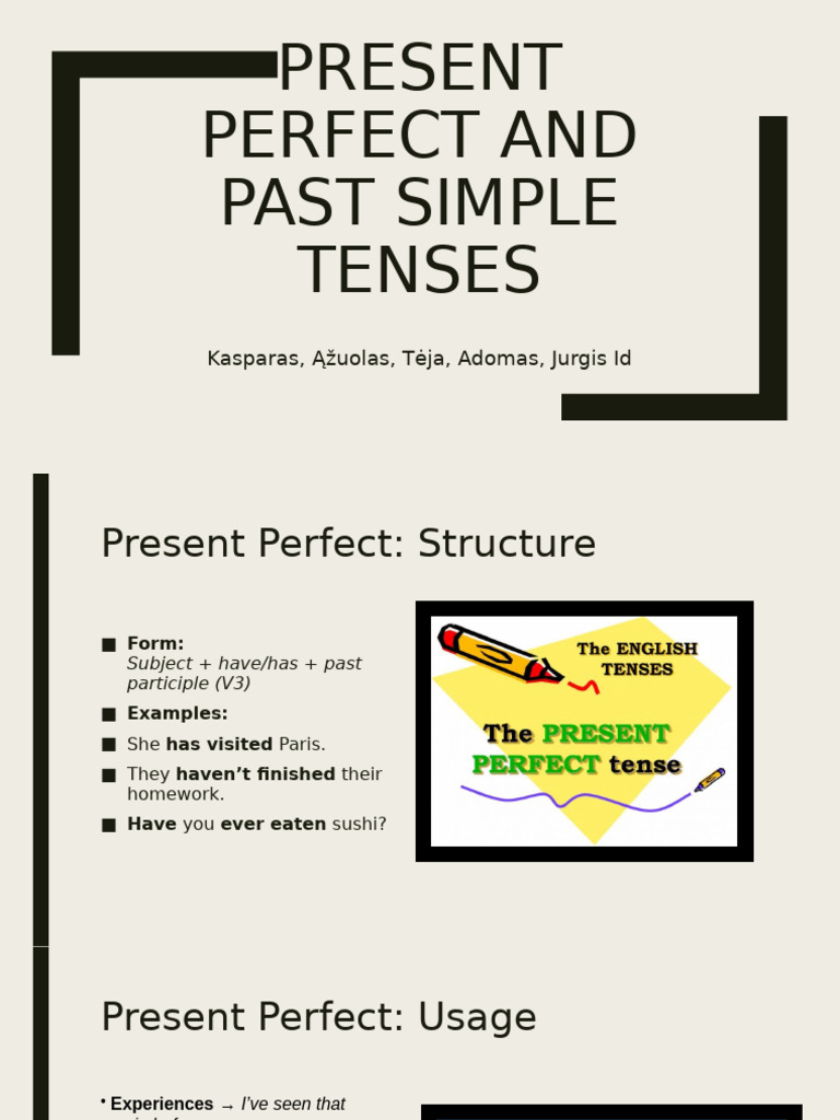 Present Perfect and Past Simple Tenses | PDF | Perfect (Grammar ...