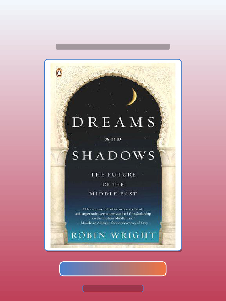 Answers For Dreams and Shadows The Future of The Middle East PDF