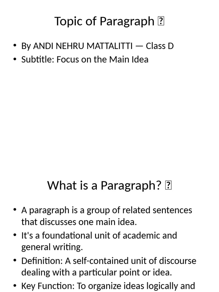 Topic of Paragraph Andi Nehru Mattalitti ClassD | PDF | Essays | Paragraph