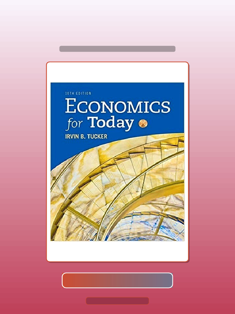 Answers for Economics for Today 10th Edition by Irvin B Tucker | PDF ...