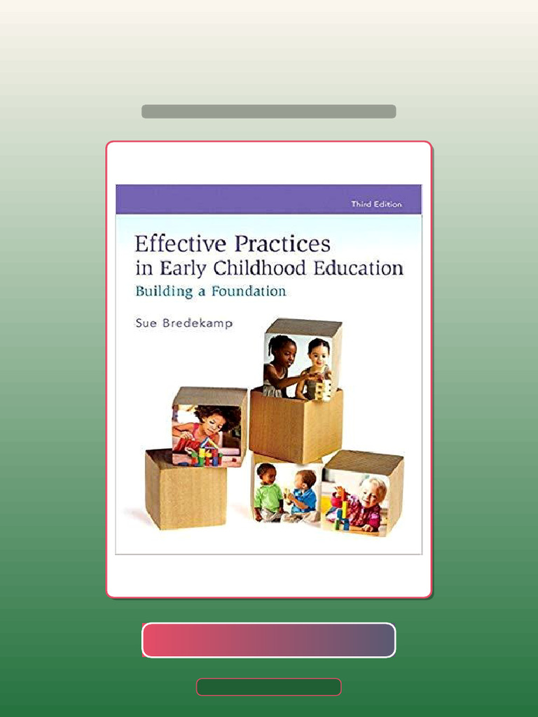 Answers For Effective Practices in Early Childhood Education Building A ...
