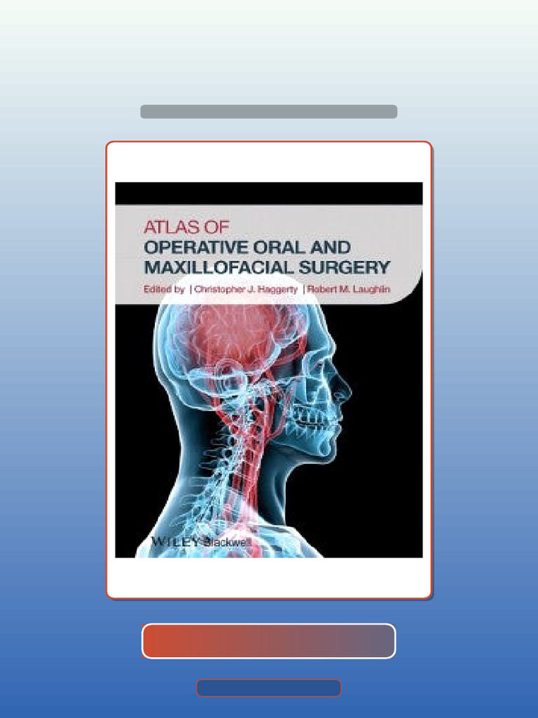 Answers For Atlas of Operative Oral and Maxillofacial Surgery | PDF ...