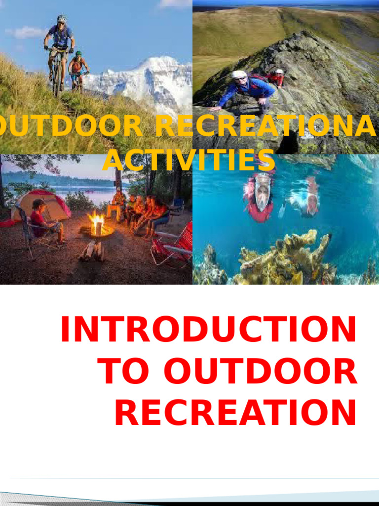 Outdoor Recreation Benefits & Ethics | PDF | Outdoor Recreation
