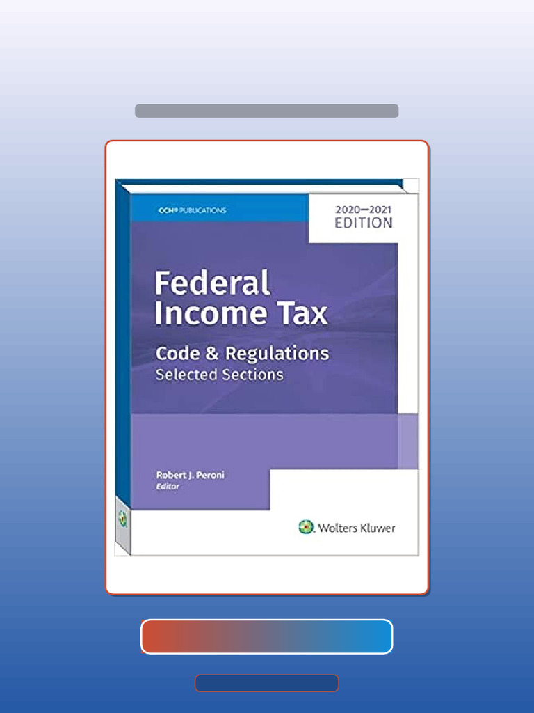 Answers for Federal Income Tax Code and RegulationsSelected Sections ...