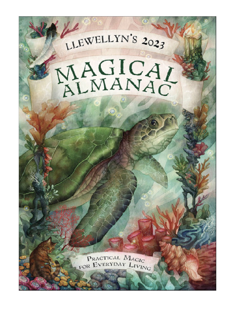 Llewellyn's 2023 Magical Almanac: Practical Magic for Everyday Living | PDF