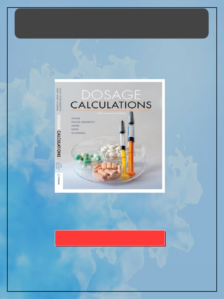 Dosage Calculations 5th Edition Gloria D. Pickar Kindle & PDF