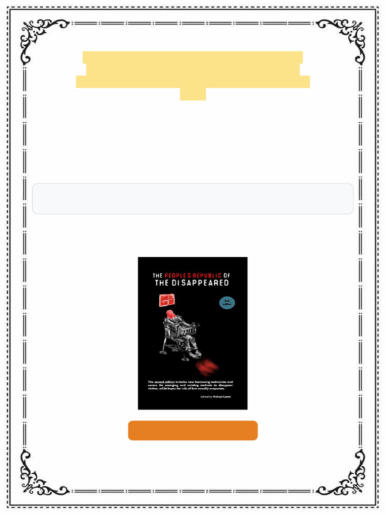 The People s Republic of the Disappeared 2nd edition Stories from ...