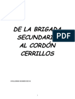 De La Brigada Secundaria Al Cordón Cerrillos