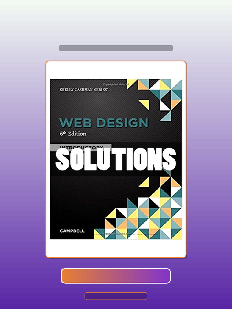 Answers for Solutions Web Design Introductory 6 Ed Campbell eBook and ...
