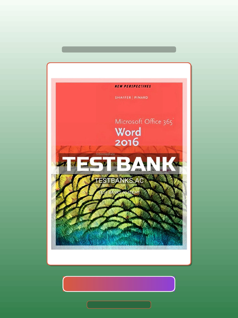 Test Bank for New Perspectives Microsoft Office 365 and Word 2016 ...