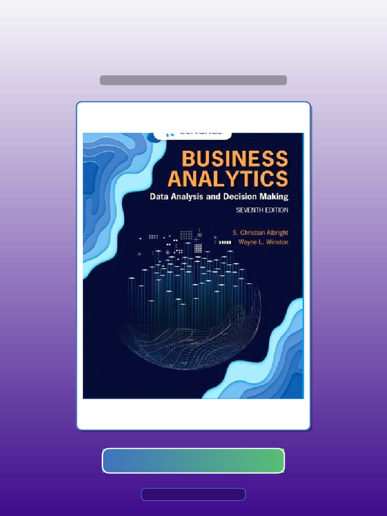 Answers For Business Analytics Data Analysis and Decision Making 7th ...