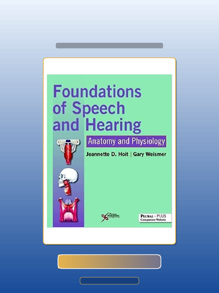 Answers for Foundations of Speech and Hearing Anatomy and Physiology