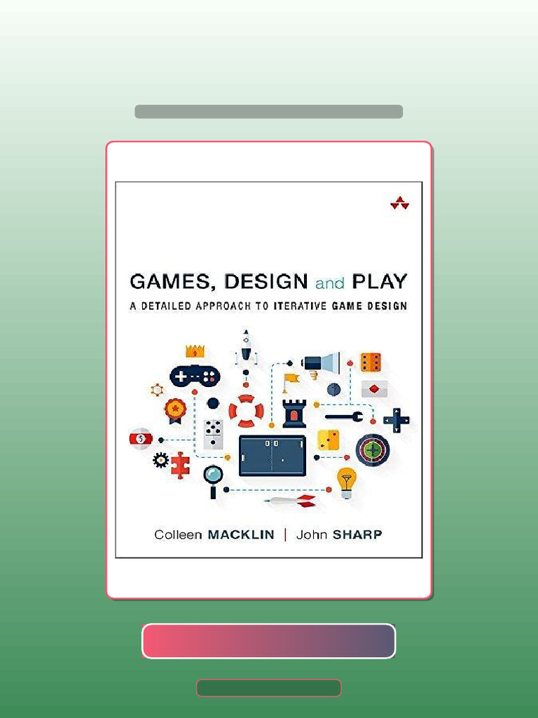 Answers For Games Design and Play A Detailed Approach To Iterative Game ...