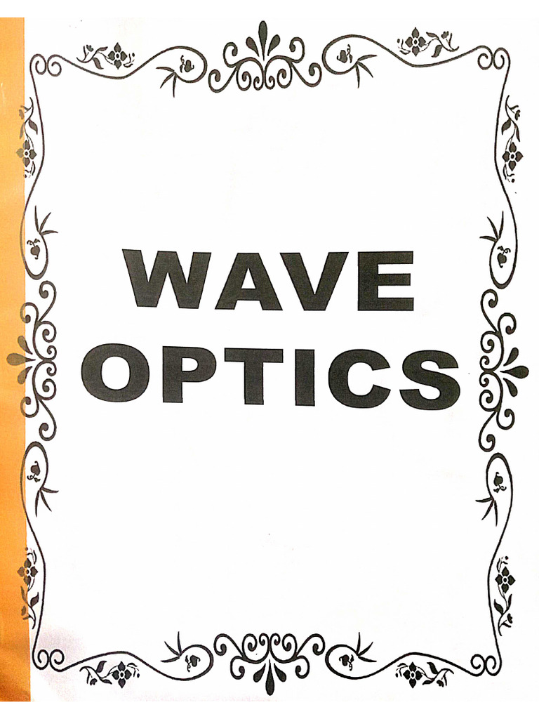 Wave Optics | PDF | Physical Phenomena | Motion (Physics)