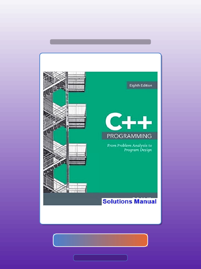 Answers for C Programming From Problem Analysis to Program Design 8th ...