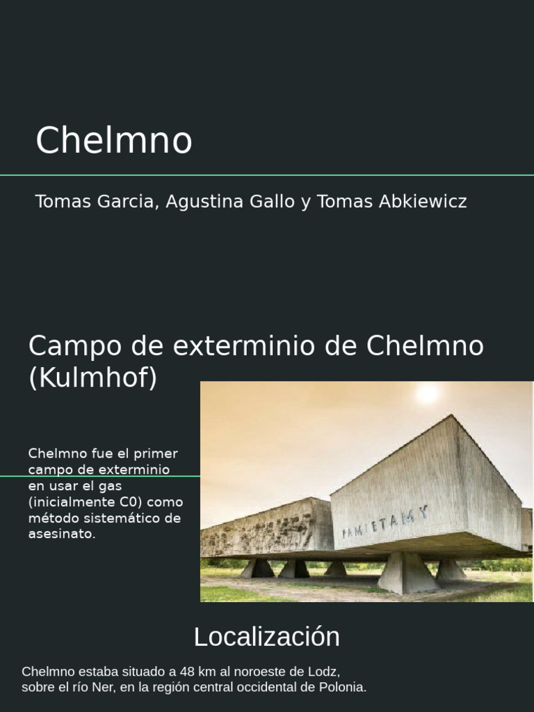 Campo de Exterminio Chelmno: Historia y Datos | PDF | Campamento de ...