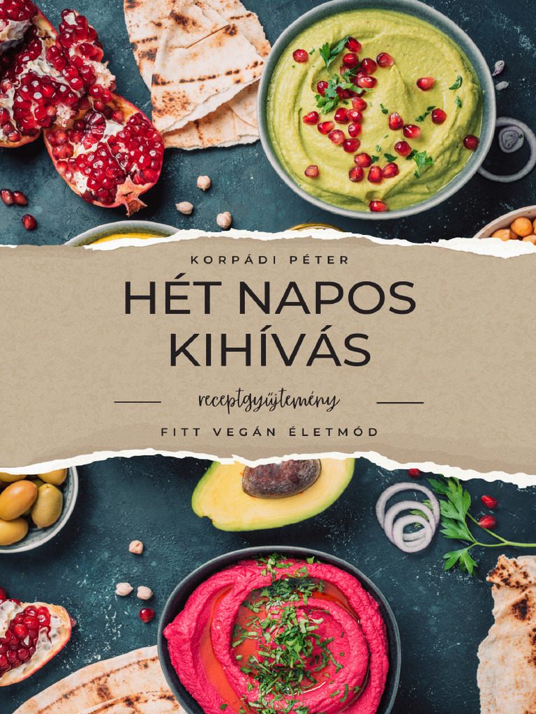 Hét Napos Fitt Vegán Kihívás - Étrend, Recept, Bevásárlólista, Tippek | PDF