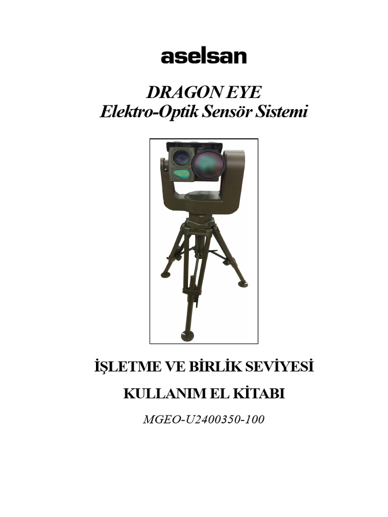 Dragon Eye Elektro-Optik Sensor Sistemi Isletme Ve Birlik Seviyesi