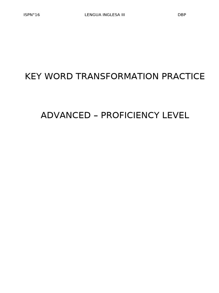 Advanced Proficiency 100 Key Word Transformations | PDF