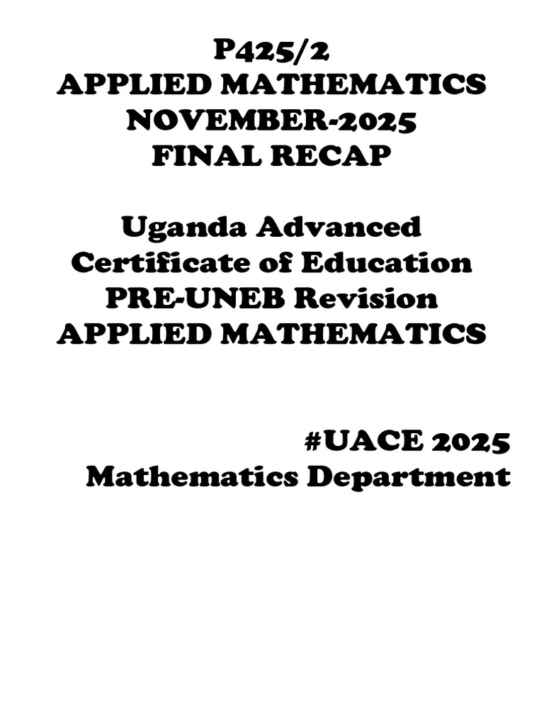 UACE 2025 Applied Mathematics Recap | PDF