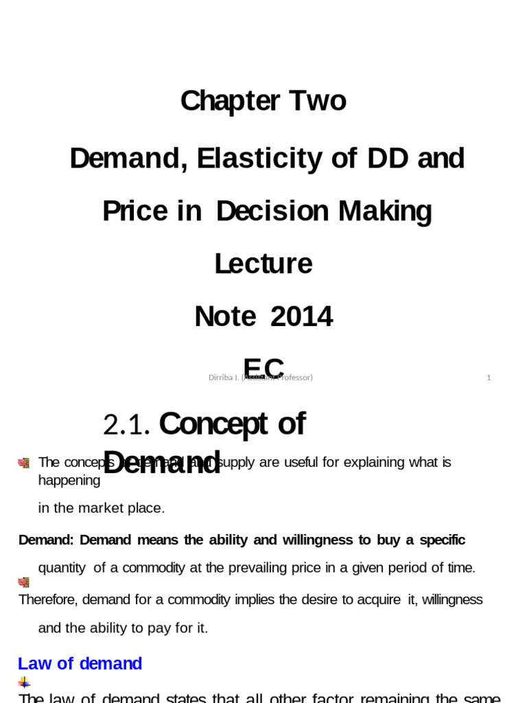 Demand and Elasticity in Decision Making | PDF | Demand | Demand Curve
