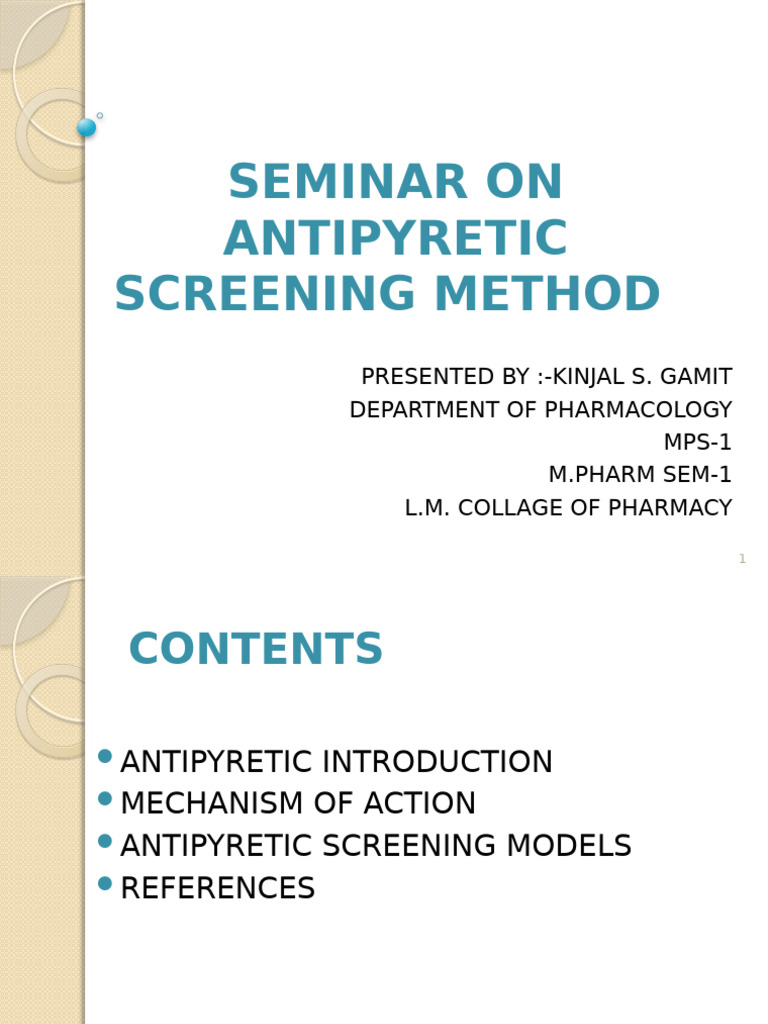 Antipyretic Screening Methods Seminar | PDF | Fever | Clinical Medicine