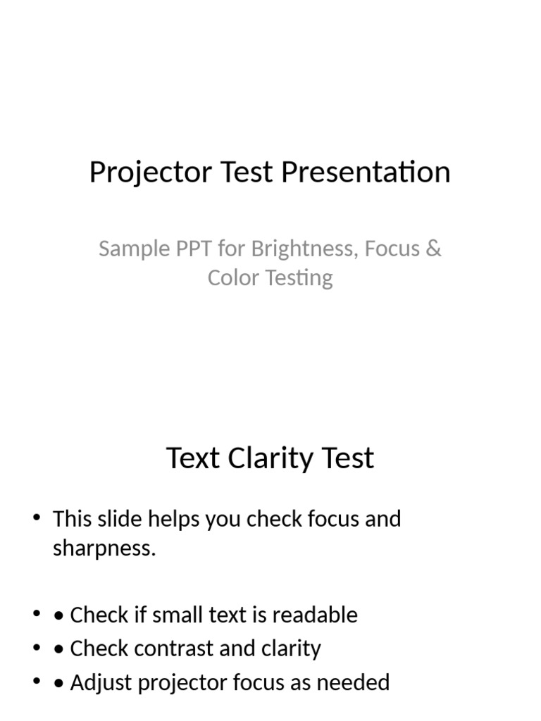 Projector Test Presentation | PDF