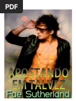 Apostando Em Talvez - Fae Sutherland - Glh