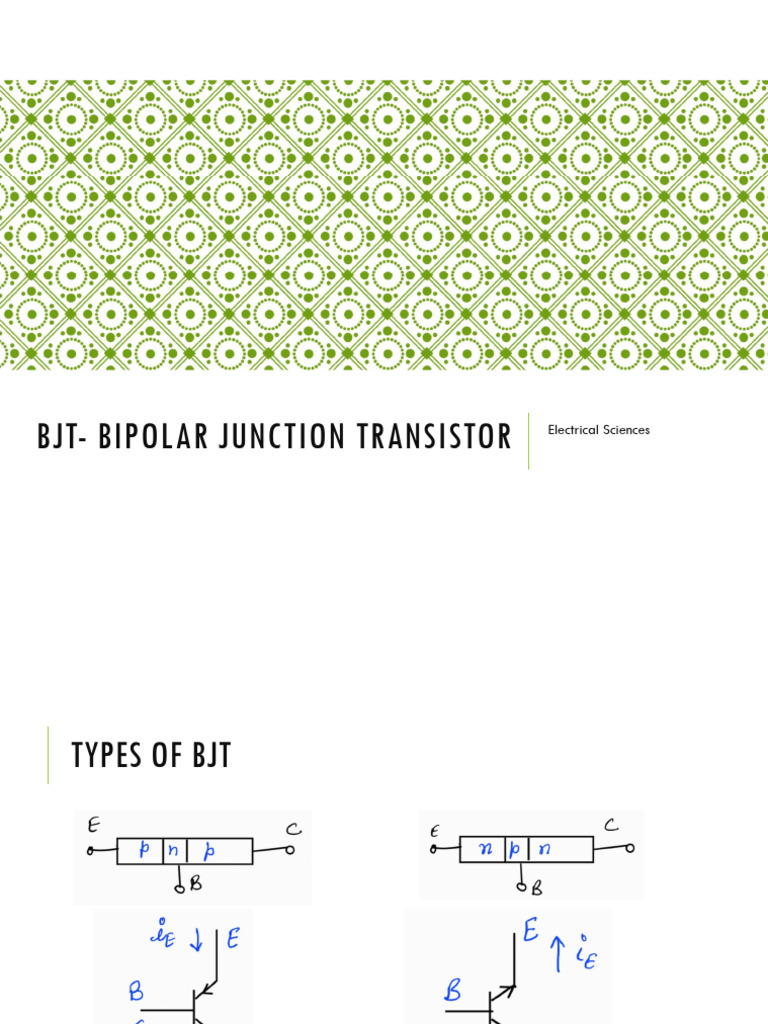 Bjt-Bipolar Junction Transistor: Electrical Sciences | PDF