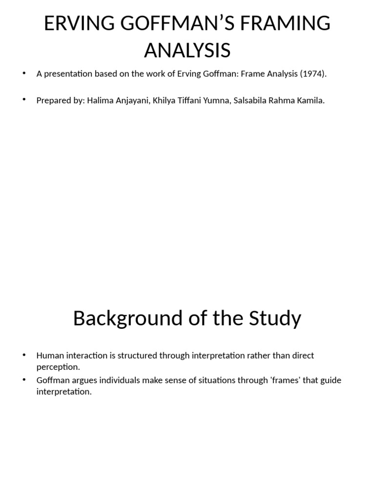 Understanding Goffman's Framing Analysis | PDF | Framing (Social ...