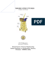 Offshore Structures - Analysis and Design by Dr.S.nallayarasu