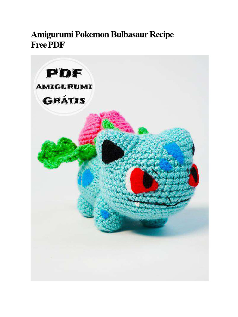 Free Amigurumi Bulbasaur Pattern PDF | PDF | Crochet | Yarn