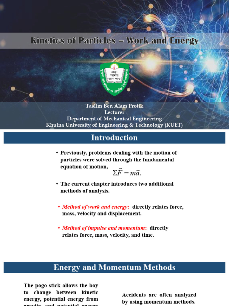 Lecture 5 Kinetics Of Particles Work Energy Momentum Methods