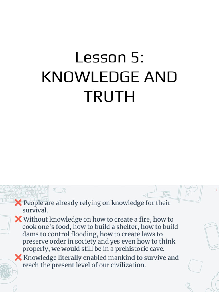 Lesson 5 Knowledge and Truth Hand Outs | PDF