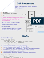 DSP Processors: We Have Seen That The Multiply and Accumulate (MAC) Operation Is Very Prevalent in DSP Computation