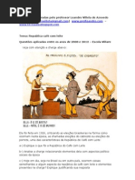 Questões Republica Cafe com Leite-por-leandro-villela-de-azevedo