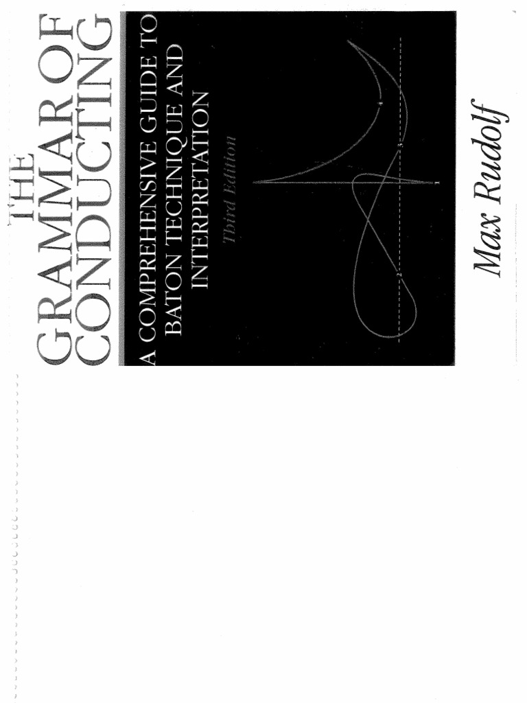 The Grammar of Conducting - MAx Rudolf | PDF