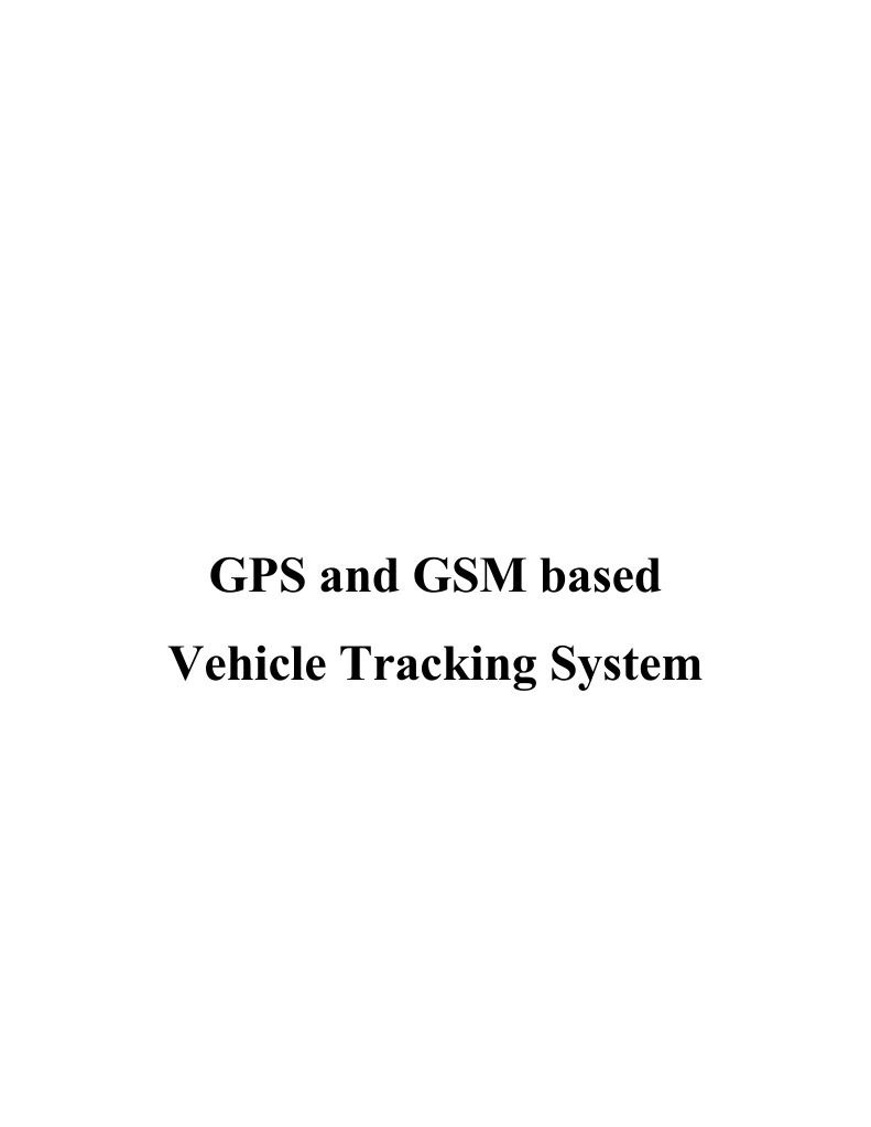 GPS GSM Vehicle Tracking System | PDF | Technology & Engineering