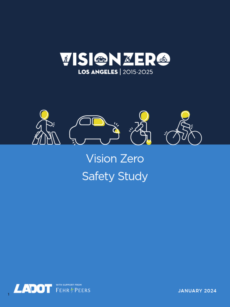 LA Vision Zero Safety Study 2024 | PDF | Traffic Collision | Road ...